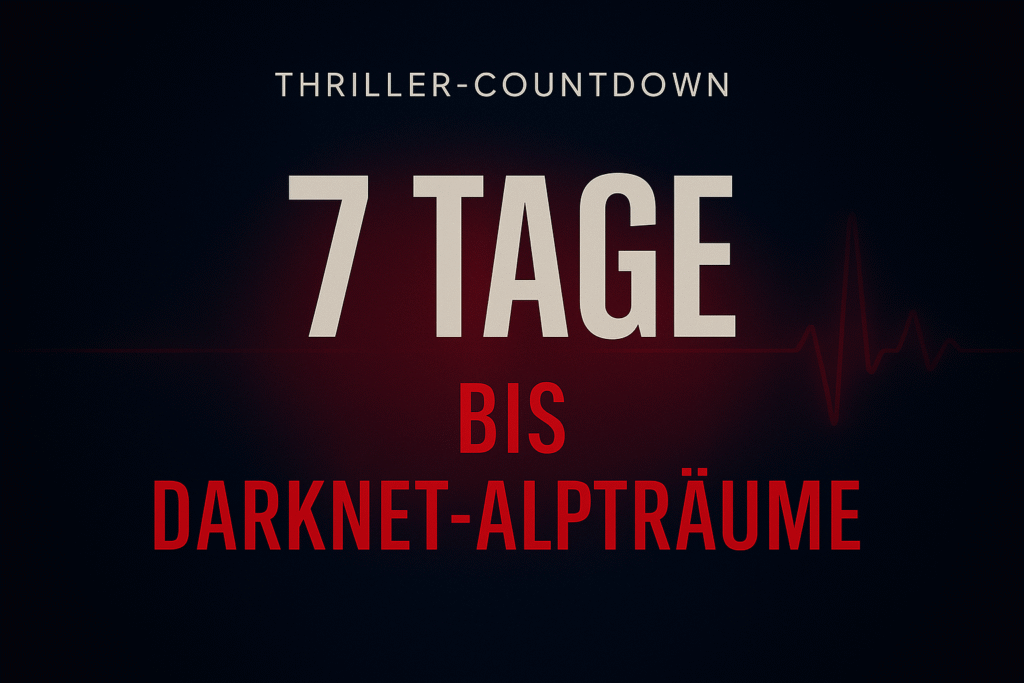 Thriller-Countdown 7 Tage bis Darknet-Alpträume mit Herzschlag-Grafik