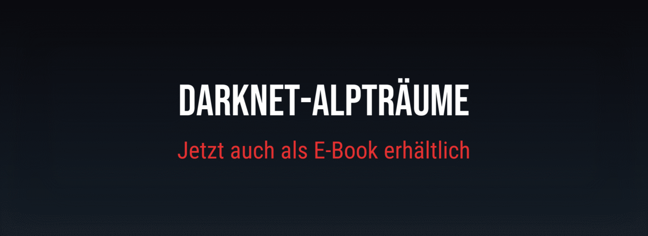 Darknet-Alpträume – Thriller von Günter Schaden, jetzt als E-Book erhältlich